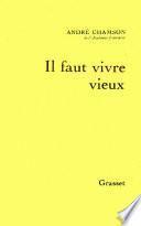 Il faut vivre vieux