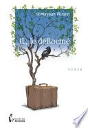IL, le déRaciné