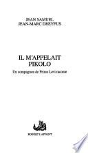 Il m'appelait Pikolo