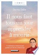 Il nous faut tous un jour apprendre à mourir