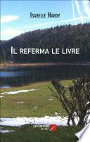 Il referma le livre