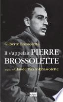 Il s'appelait Pierre Brossolette