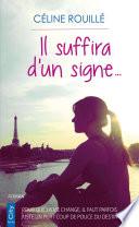 Il suffira d'un signe