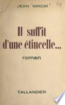 Il suffit d'une étincelle...