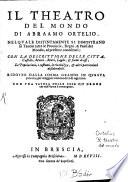 Il Theatro Del Mondo Di Abraamo Ortelio