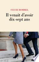 Il venait d'avoir dix-sept ans