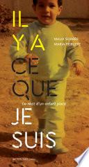 Il y a ce que je suis