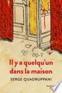 Il y a quelqu'un dans la maison