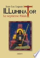 Illuminator, le septième palais