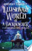 Illusionary World Of A Backbencher