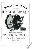 Illustrated Catalogue [of] Fine Fishing Tackle