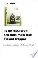 Ils ne mouraient pas tous mais tous étaient frappés