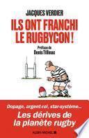 Ils ont franchi le rugbycon !
