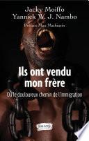 Ils ont vendu mon frère