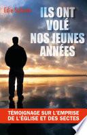 Ils ont volé nos jeunes années