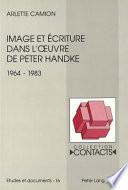 Image et écriture dans l'œuvre de Peter Handke