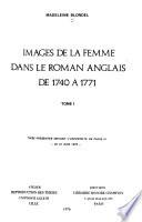 Images de la femme dans le roman anglais de 1740 à 1771