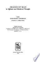 Images of Man in Ancient and Medieval Thought