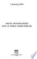 Images socio-politiques dans le roman négro-africain