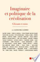 Imaginaire et politique de la créolisation