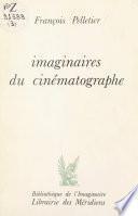 Imaginaires du cinématographe