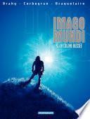 Imago Mundi - tome 9 - Colline blessée (La)