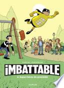 Imbattable - tome 2 - Super-héros de proximité