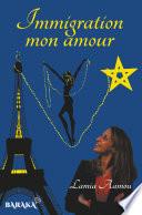 Immigration mon amour