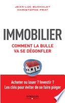 Immobilier, comment la bulle va se dégonfler