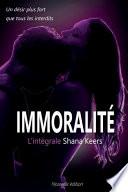 Immoralite - l'Intégrale (Nouvelle Édition)