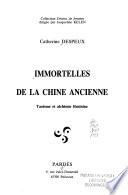Immortelles de la Chine anncienne