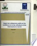 Impact de la téléphonie mobile sur les conditions de vie des utilisateurs et des intervenants du marché