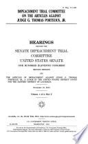 Impeachment Trial Committee on the Articles Against Judge G. Thomas Porteous, Jr: part A-C (3 v.)