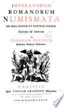 Imperatorum Romanorum Numismata ex aere, mediae et minimae formae descripta et enarrata