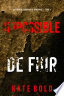 Impossible de fuir (Un thriller à suspense de Nora Price — Tome 1)