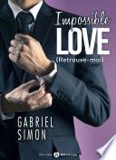 Impossible Love – Retrouve-moi 3