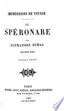 Impressions de Voyage. Le Spéronare ... Nouvelle édition