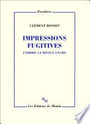 Impressions fugitives