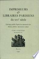 Imprimeurs et libraires parisiens du XVIe siècle