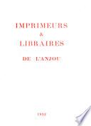 Imprimeurs & libraires de l'Anjou