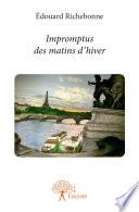 Impromptus des matins d'hiver