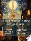 In the Shadow of Young Girls in Flower: In Search of Lost Time II