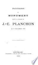 Inauguration du monument élevé a la mémoire de J.-E. Planchon