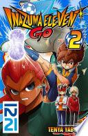 Inazuma Eleven Go! - tome 02