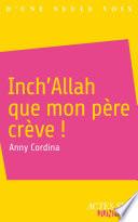 Inch'Allah que mon père crève !