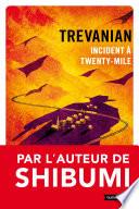 Incident à Twenty-Mile