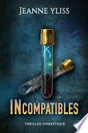 Incompatibles