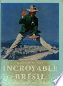 Incroyable Brésil