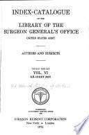 Index-catalogue of the Library of the Surgeon-General's Office, United States Army