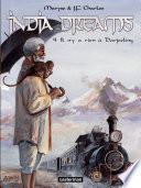 India Dreams (Tome 4) - Il n'y a rien à Darjeeling
